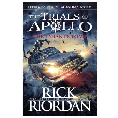 The Trials of Apollo: The Tyrants Tomb